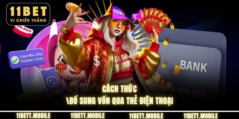 » Cách thức bổ sung vốn qua thẻ điện thoại