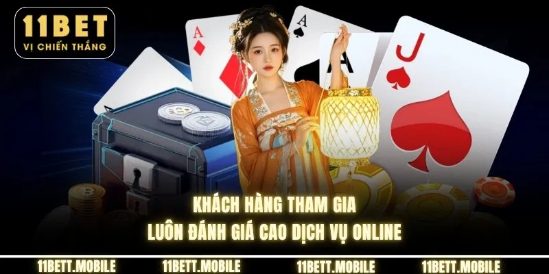» Khách hàng tham gia luôn đánh giá cao dịch vụ online