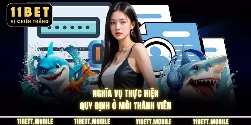 » Nghĩa vụ thực hiện quy định ở mỗi thành viên