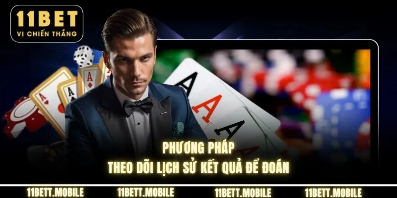 Phương pháp theo dõi lịch sử kết quả để đoán