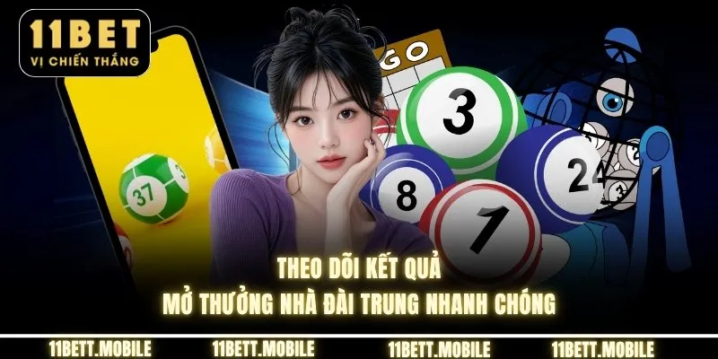 Theo dõi kết quả mở thưởng nhà đài Trung nhanh chóng