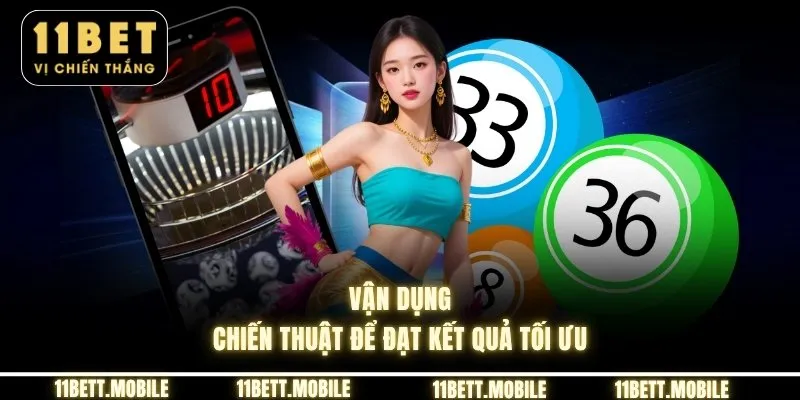 Vận dụng chiến thuật để đạt kết quả tối ưu