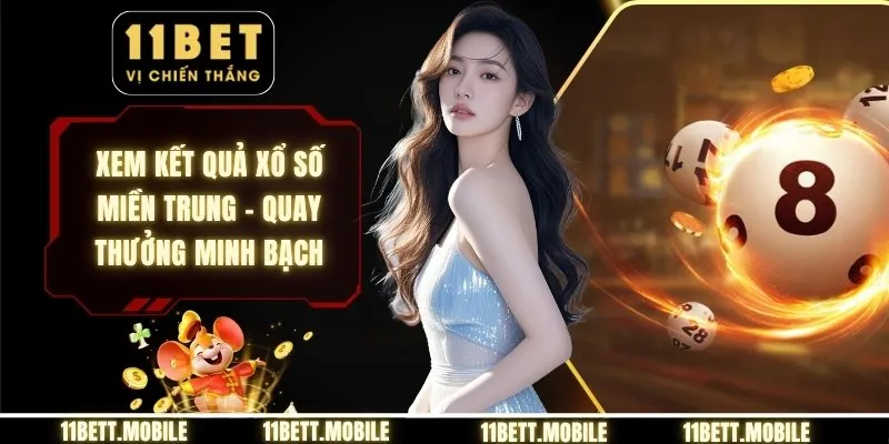 » xem kết quả xổ số miền trung
